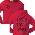 God Got You Inspirational Graphic Tee Hoodie