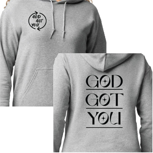 God Got You Inspirational Graphic Tee Hoodie