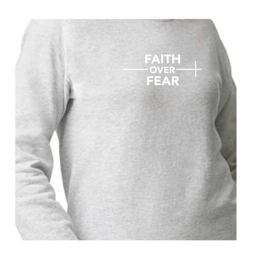 confidence effortlessly Faith Over Fear graphic sweatshirt with Multiple colors