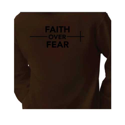 Stylish everyday wear Faith over Fear graphic sweatshirt
