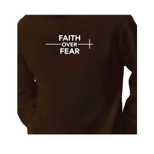 confidence effortlessly Faith Over Fear graphic sweatshirt with Multiple colors