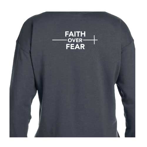 confidence effortlessly Faith Over Fear graphic sweatshirt with Multiple colors