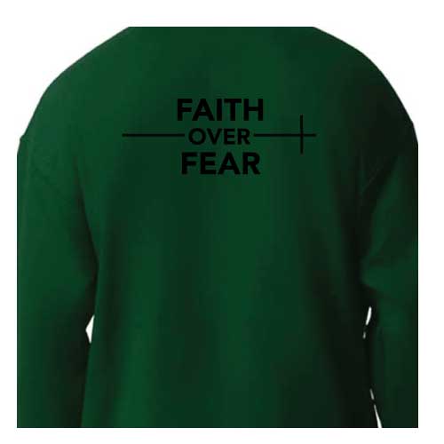 Stylish everyday wear Faith over Fear graphic sweatshirt