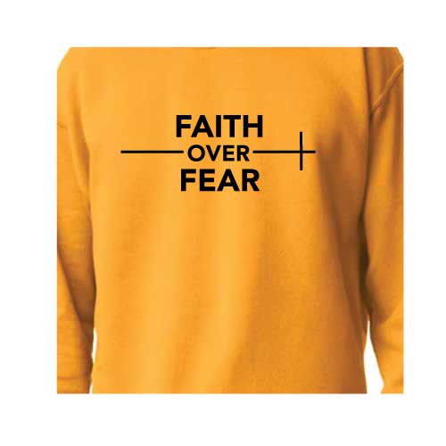 Stylish everyday wear Faith over Fear graphic sweatshirt