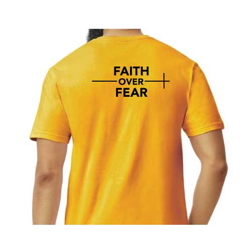 Choose faith over fear every single day wear graphic tee shirt in multiple colors
