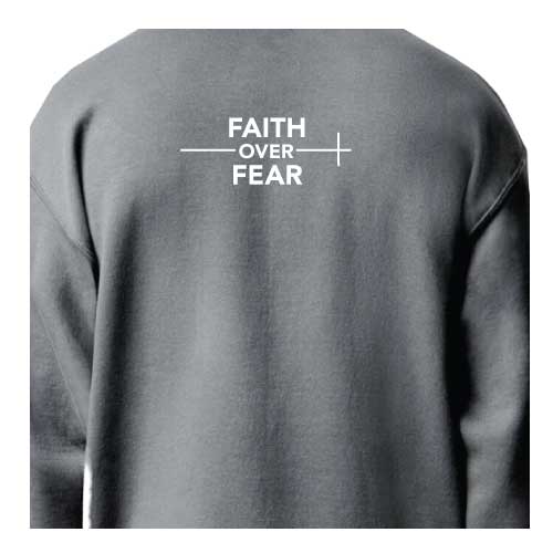 confidence effortlessly Faith Over Fear graphic sweatshirt with Multiple colors