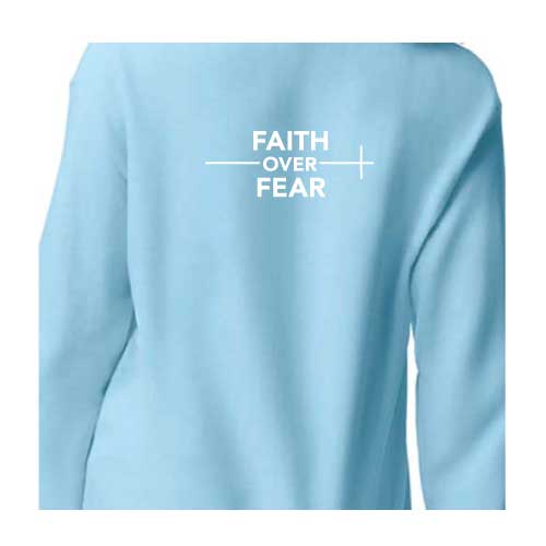 confidence effortlessly Faith Over Fear graphic sweatshirt with Multiple colors
