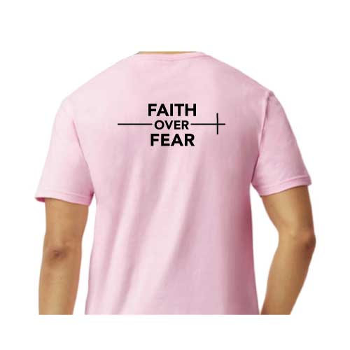 Choose faith over fear every single day wear graphic tee shirt in multiple colors