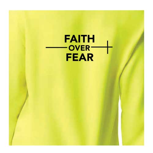 Stylish everyday wear Faith over Fear graphic sweatshirt