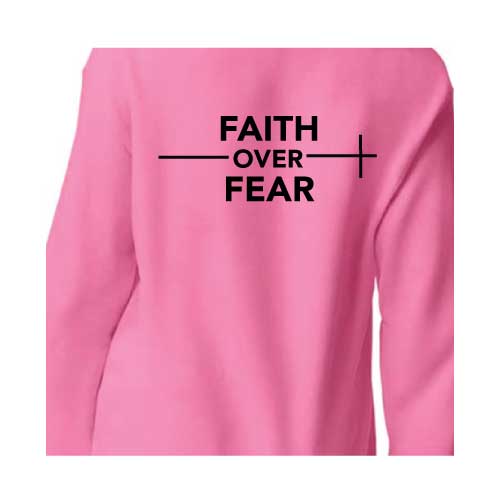 Stylish everyday wear Faith over Fear graphic sweatshirt