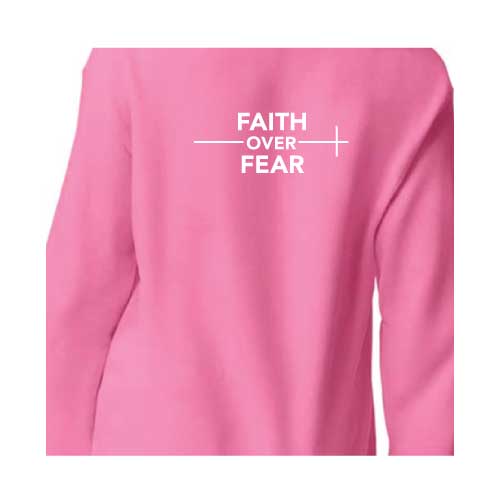 confidence effortlessly Faith Over Fear graphic sweatshirt with Multiple colors