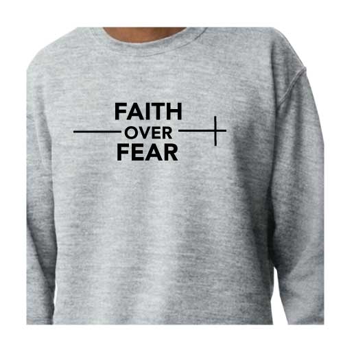 Stylish everyday wear Faith over Fear graphic sweatshirt
