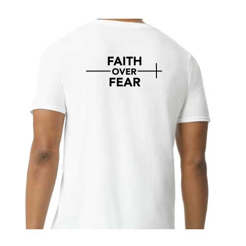 Choose faith over fear every single day wear graphic tee shirt in multiple colors