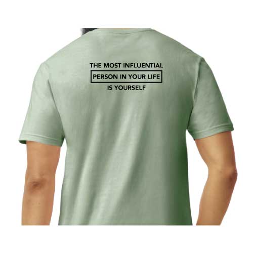 Graphic Tee The most influential person in your life is yourself in Multiple colors