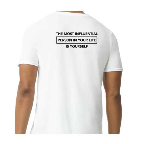 Graphic Tee The most influential person in your life is yourself in Multiple colors