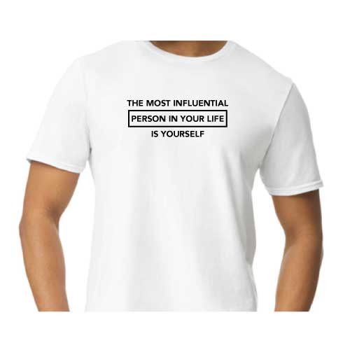 Graphic Tee The most influential person in your life is yourself in Multiple colors