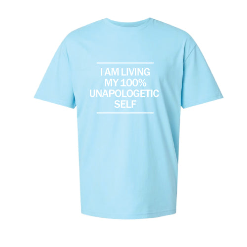 I am Living My Percentage Unapologetic Self Light Blue Graphic Tee Shirt