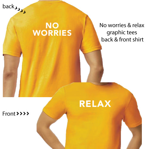 Graphic tee No Worries and Relax gold shirt