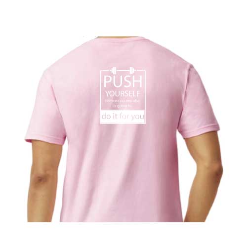 Push Yourself Because No One Else Is Going To Do It For YOu