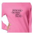"I Am the Way, the Truth, and the Life" Sweatshirt