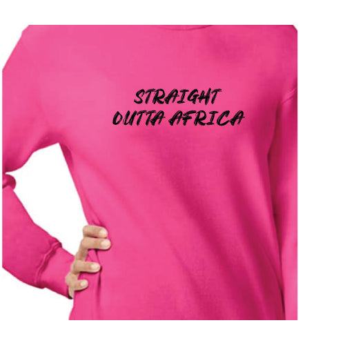 Long Sleeve Sweatshirt with Graphic Straight Outta Africa text on the Front