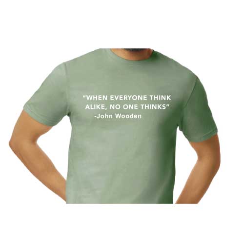 Think Different Graphic Tee “When Everyone Thinks Alike, No One Thinks” front graphic