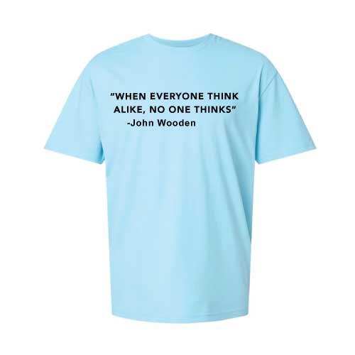 Think Different Graphic Tee “When Everyone Thinks Alike, No One Thinks” front graphic